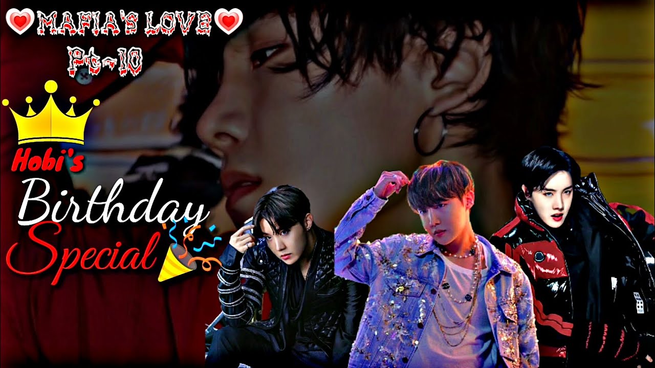 Mafia's Love💗||pt-10||Jhope's Birthday Special🎉||#namjin#yoonmin#taekook#bts