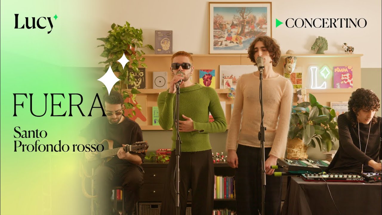 Fuera live: Santo e Profondo rosso | Concertino | Lucy - Sulla cultura