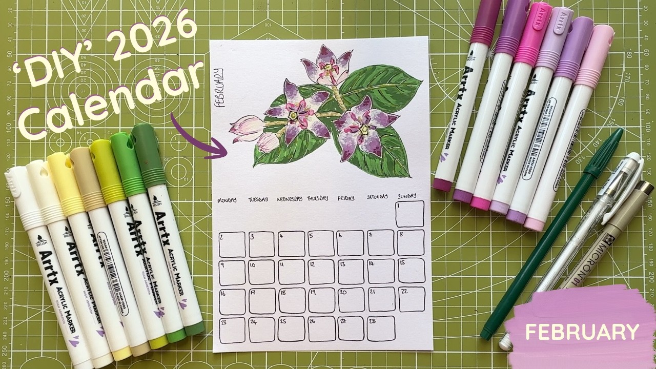 Creating my own 2026 calendar using Acrylic Markers 💜 February - Dok Rak / Flower of Love