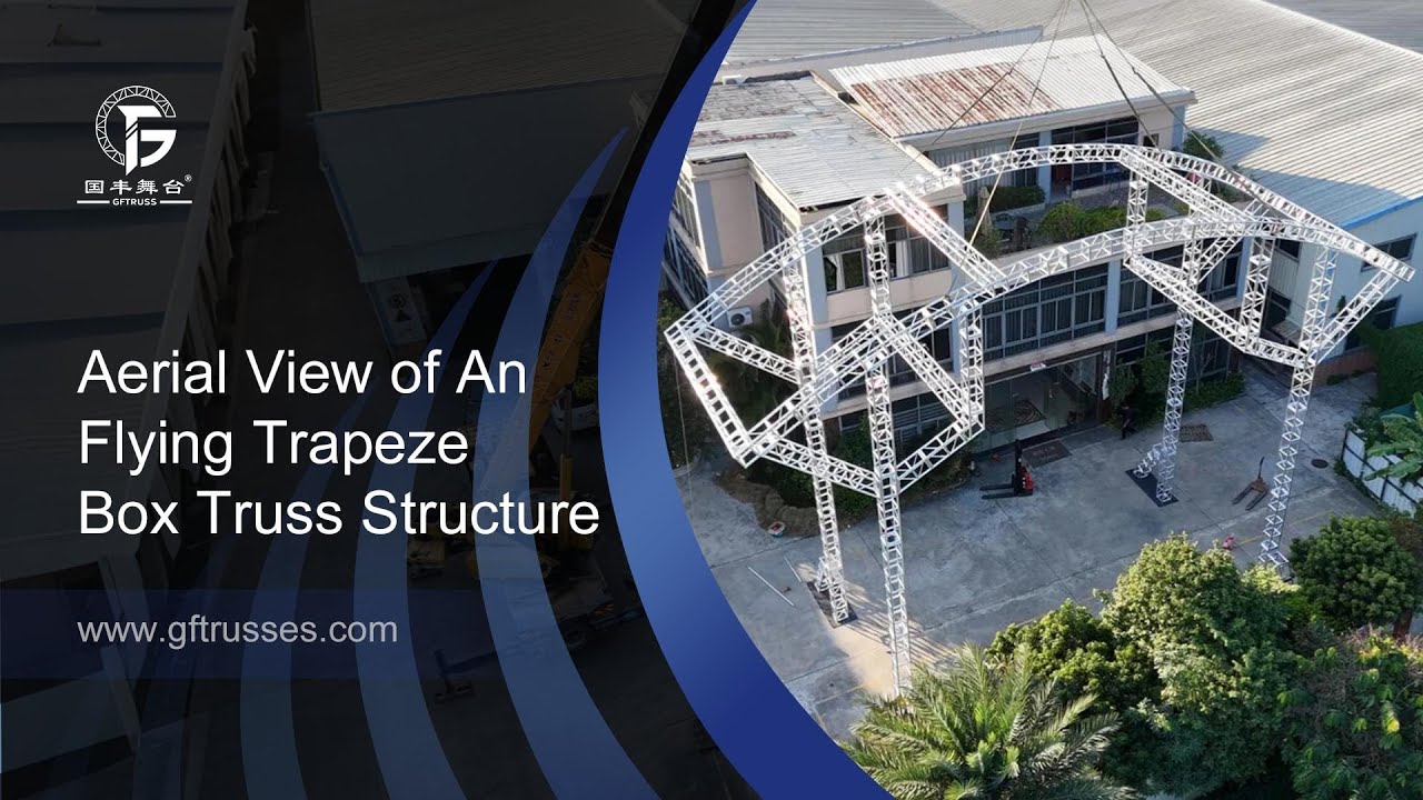 GF-Truss丨Aerial View of An Flying Trapeze Box Truss Structure