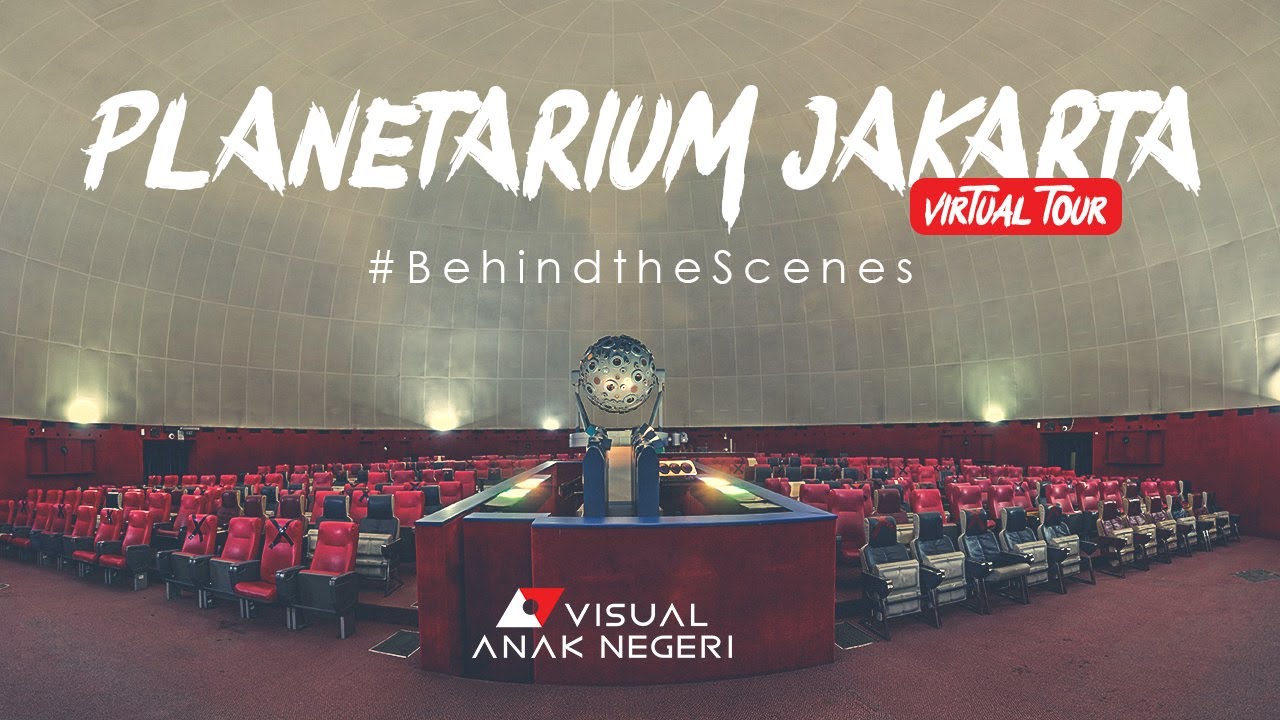 Planetarium dan Observatorium Jakarta Virtual Tour Behind the Scenes