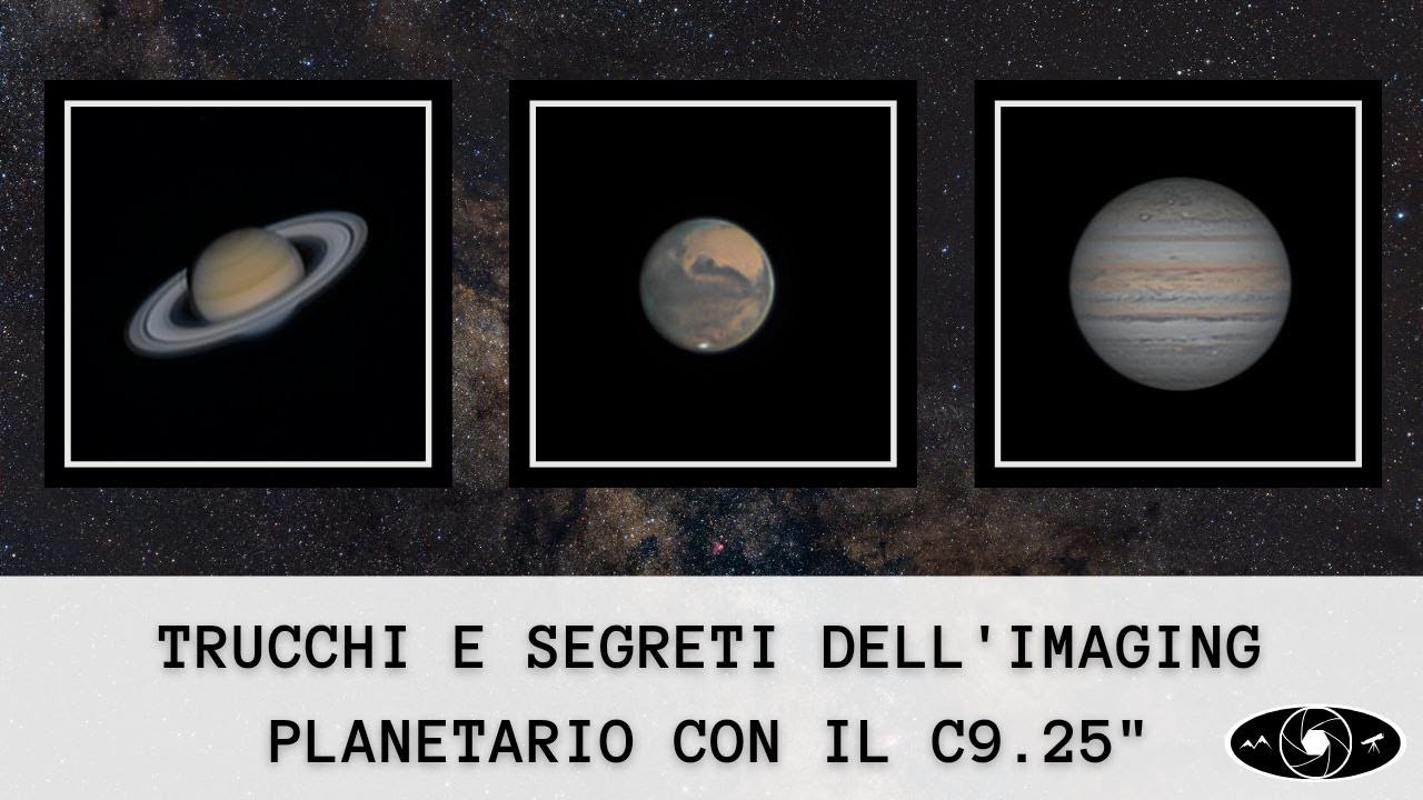 TRUCCHI e SEGRETI dell'IMAGING PLANETARIO con il C9.25''
