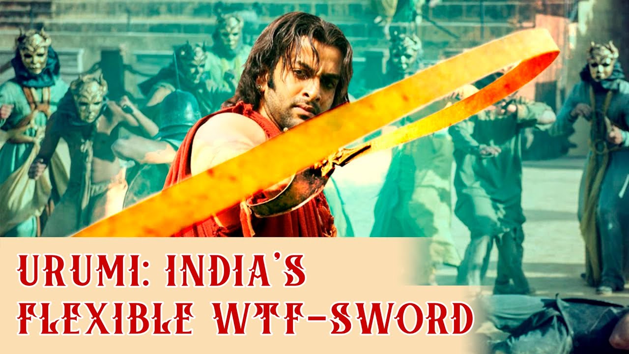 Urumi: India&rsquo;s Flexible WTF-Sword