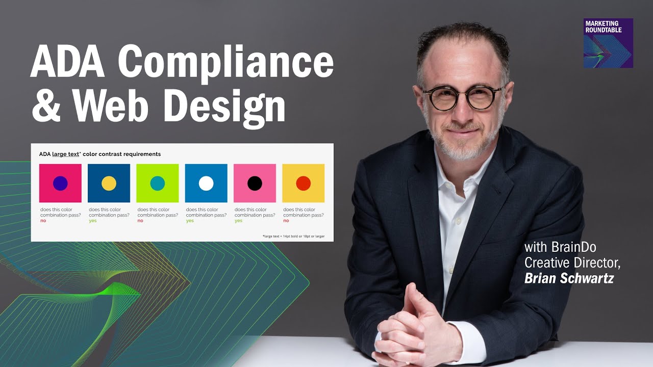 Accessibility in UX Design: Your Brand and ADA Compliance \\ Marketing Roundtable Podcast