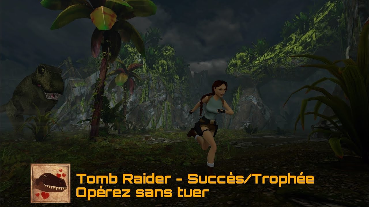🏆 TR I Remastered - Succès/Trophée 029 : Opérez sans tuer