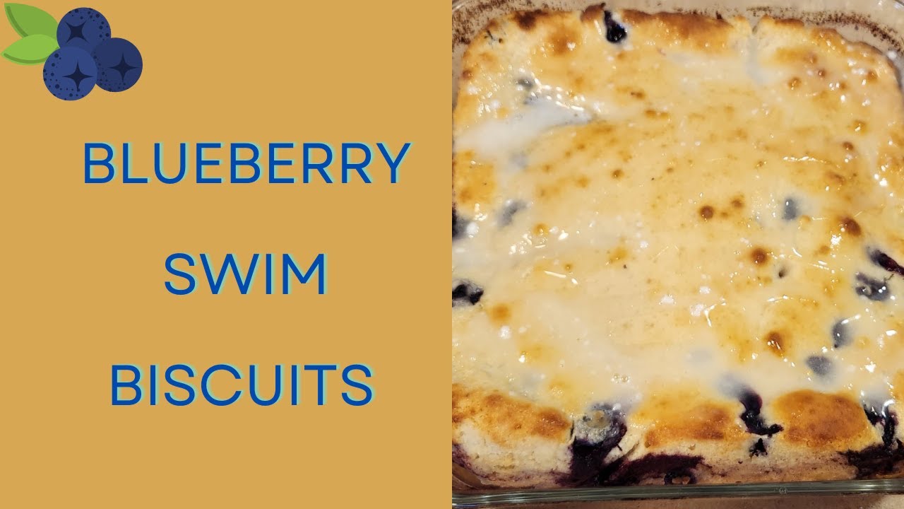 How to make Blueberry Butter Swim Biscuits