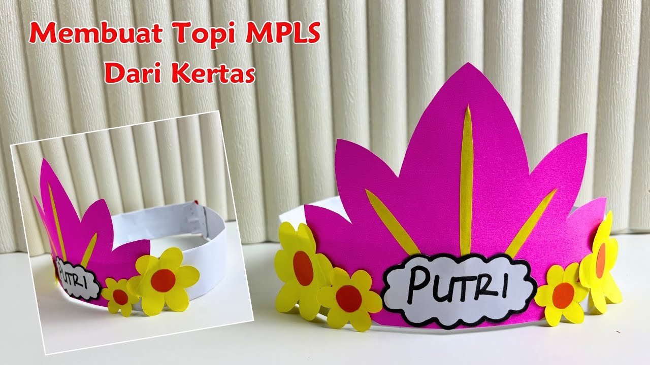 Cara Membuat Topi MPLS dari Kertas || Membuat Mahkota Dari Kertas || Buat Topi MPLS yang Mudah
