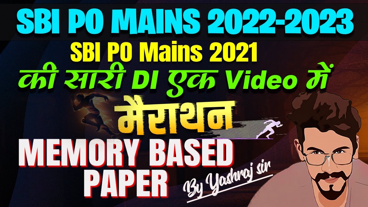 All DI of SBI PO Mains 2021 | Previous Paper Marathon | SBI PO Mains 2022 | Yashraj Sir | Veteran