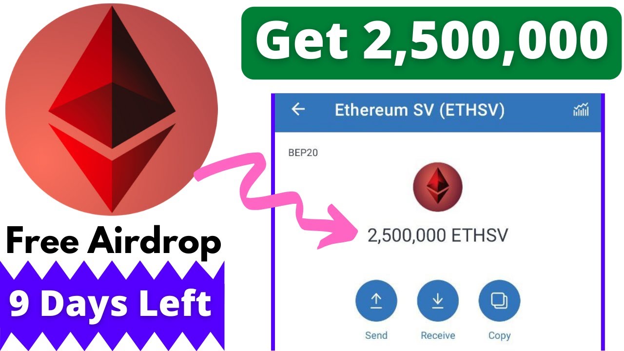 Ethereum sv Airdrop (Get 2,500,000 Ethereum vs Token) | Airdrop Trust Wallet