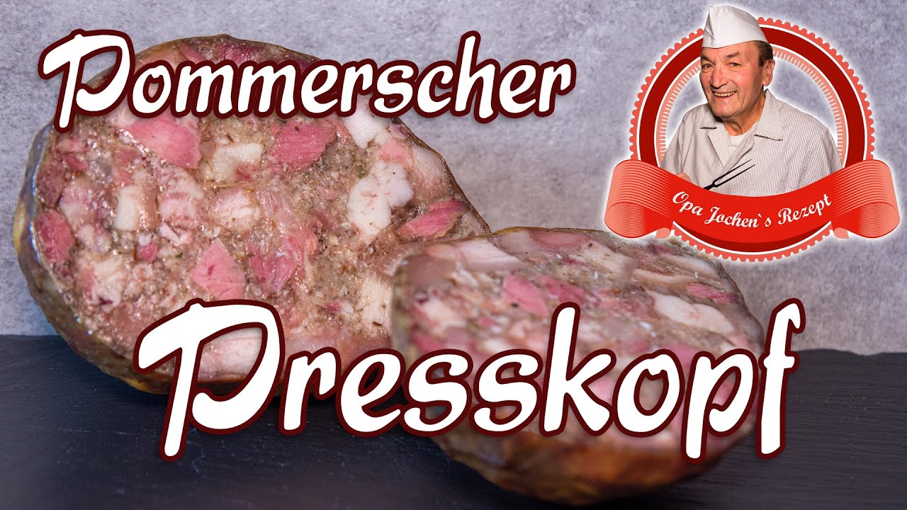 Pommerschen Presskopf selber machen - Sülze in der Schweineblase - Opa Jochens Rezept