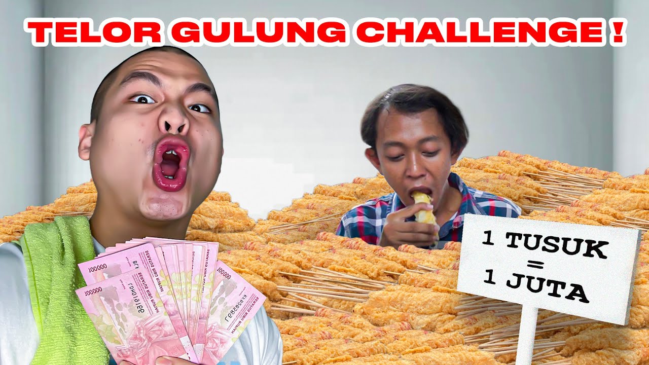 MAKAN 1 TELOR GULUNG = 1 JUTA RUPIAH, ADA YANG BERANI?