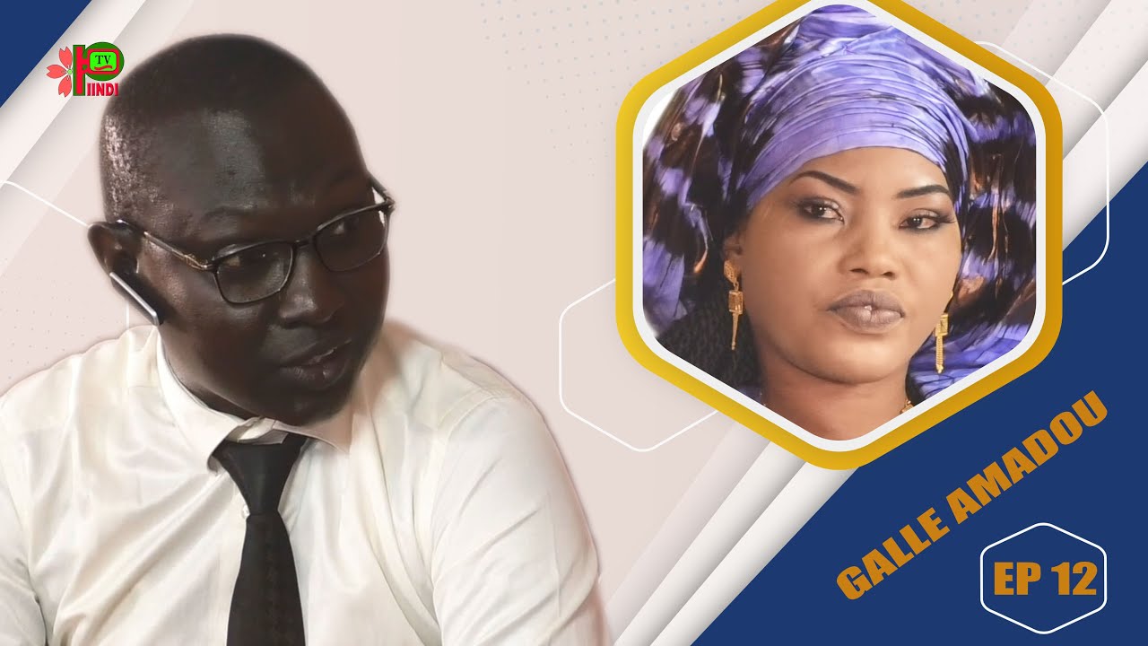GALLE AMADOU EPISODE12 SAISON 3