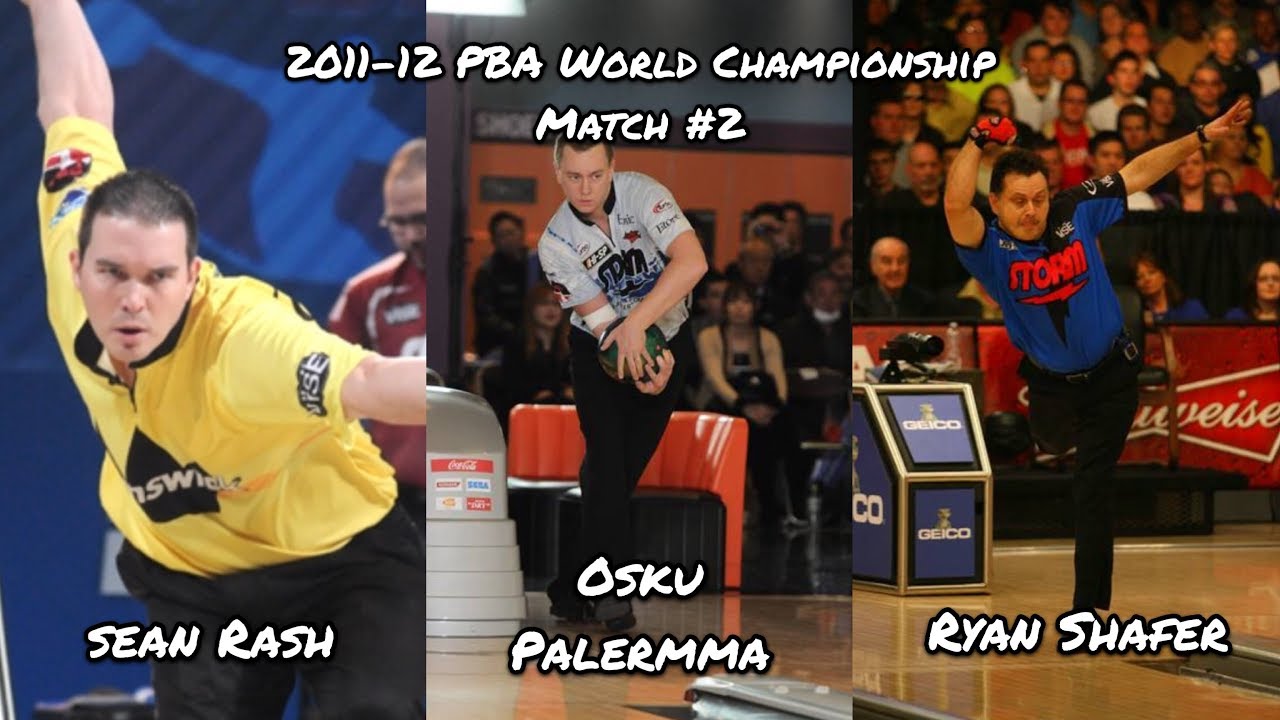 2011-12 PBA World Championship Match #2 - Rash V.S. Palermma V.S. Shafer