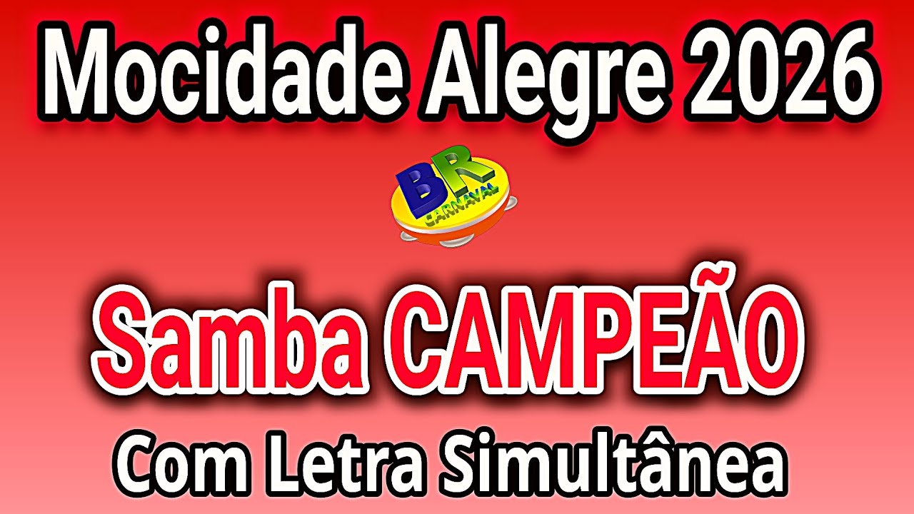 Mocidade Alegre 2026 Samba CAMPEÃO (Com Letra Simultânea)