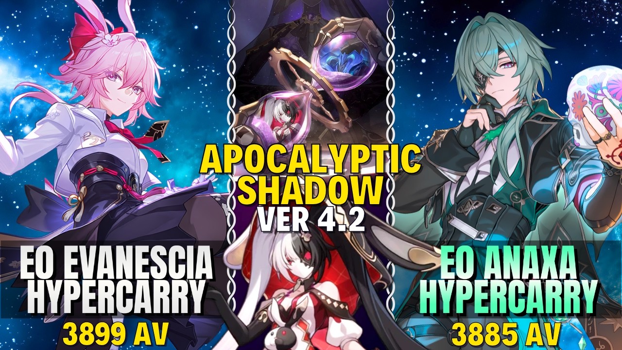 E0S1 Evanescia Hypercarry x E0S1 Anaxa Hypercarry | Apocalyptic Shadow 4.2 | Floor 4 | H:SR