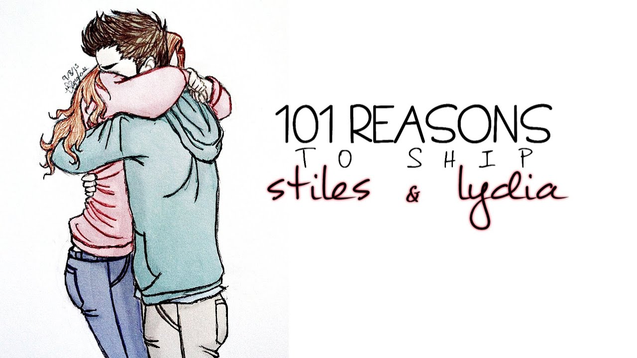 101 Reasons to Love Stiles & Lydia [Stydia]