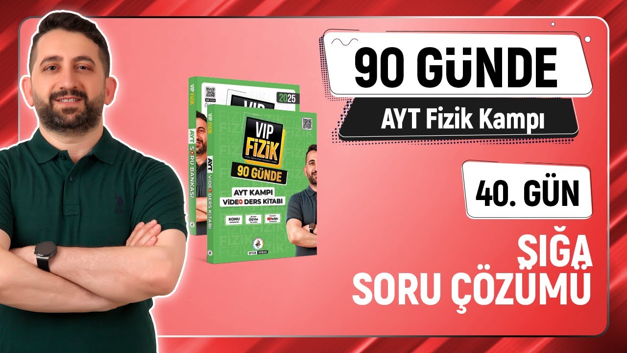 Sığa ve Kondansatör Soru Çözümü | 2025 AYT Fizik kampı