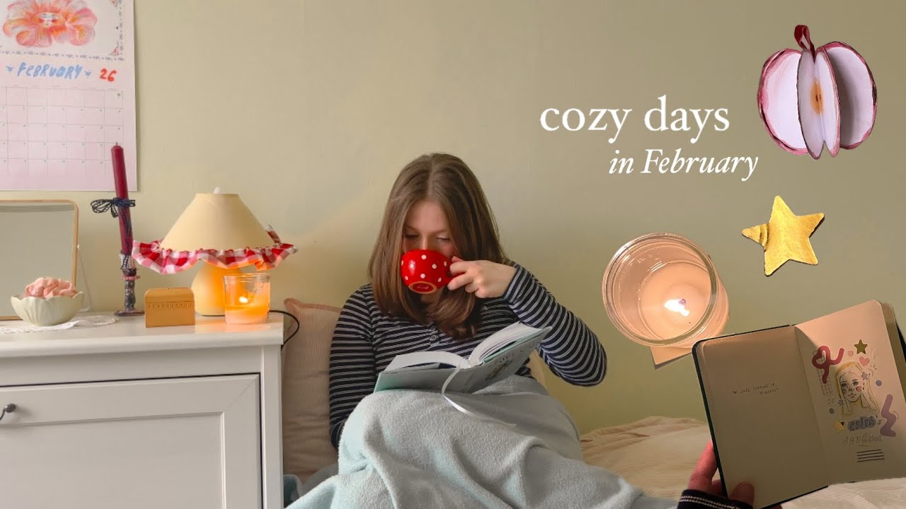 cozy days in february: craft projects, reading and baking ⭐️🕯️🎨