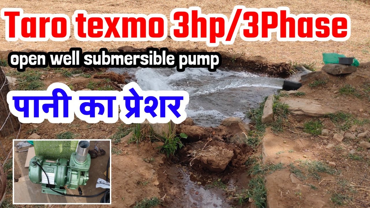 Texmo 3HP/3 Phase Pump Water Prassure | Taro texmo 3hp open well submersible pump | texmo 3 hp motor