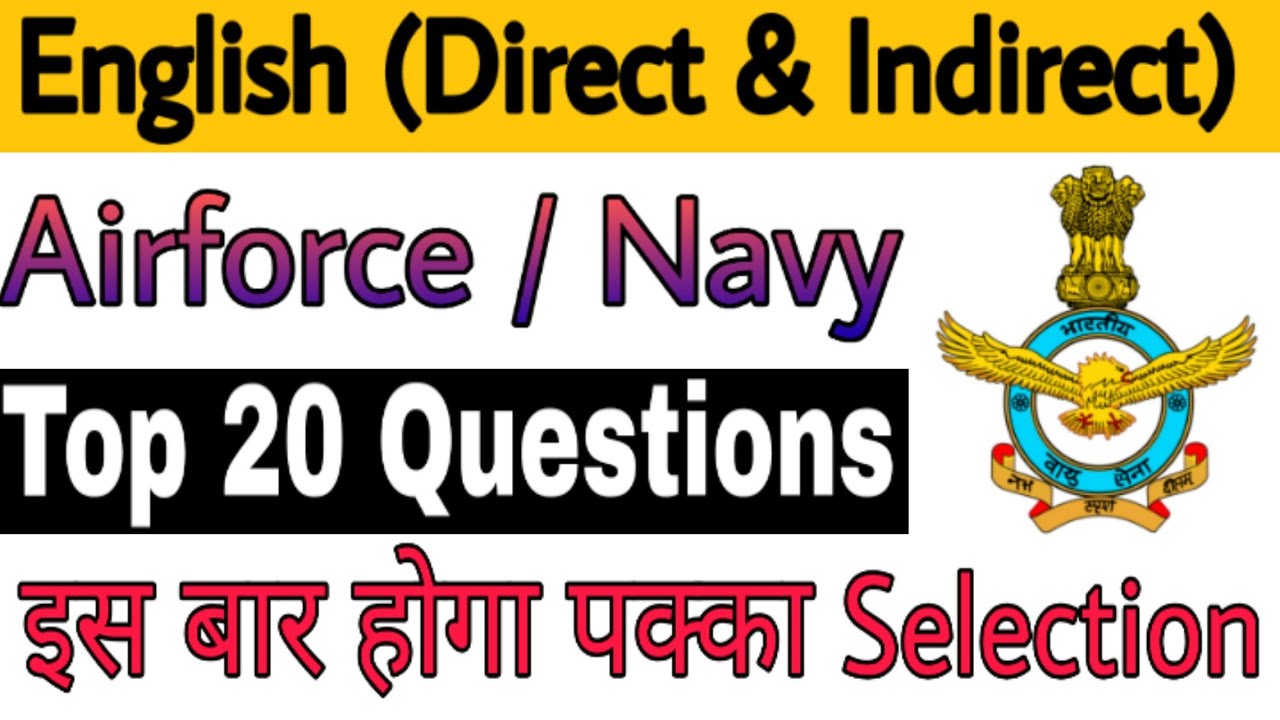 English for Airforce & Navy Exams || Top 20 questions || Direct & indirect || by Aftab Sir....