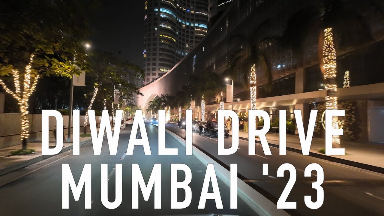 4K Diwali Drive in Mumbai 2023