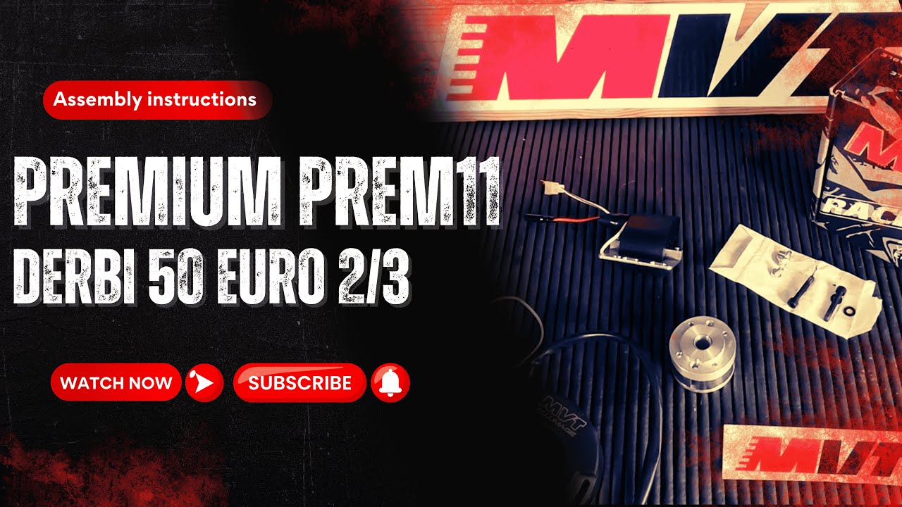 Notice montage allumage MVT PREMIUM PREM11 Z55 DERBI E2 E3