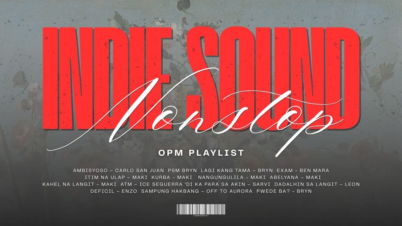Indie sounds non-stop OPM playlist | MOR Playlist Non-Stop OPM Songs ♪