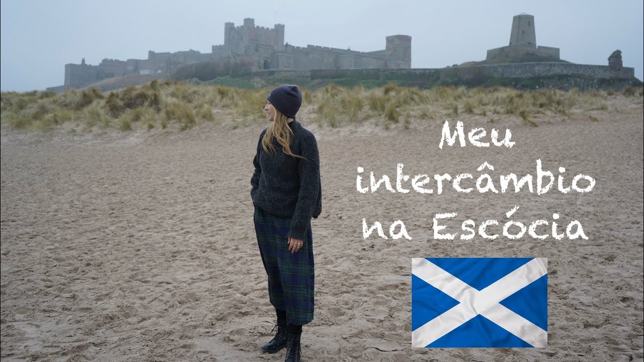 Meu intercâmbio na Escócia 🏴󠁧󠁢󠁳󠁣󠁴󠁿 