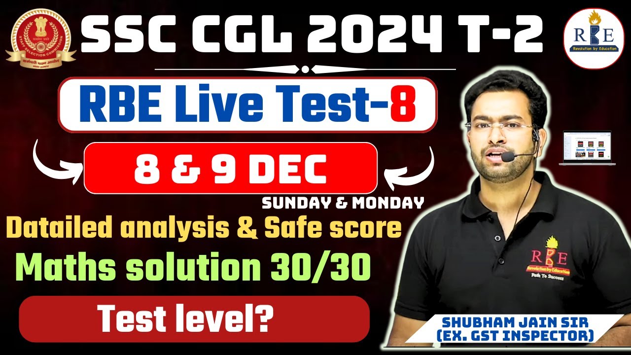 SSC CGL 2024 T-2 RBE live mock 8 detailed analysis, safe score and Maths solution