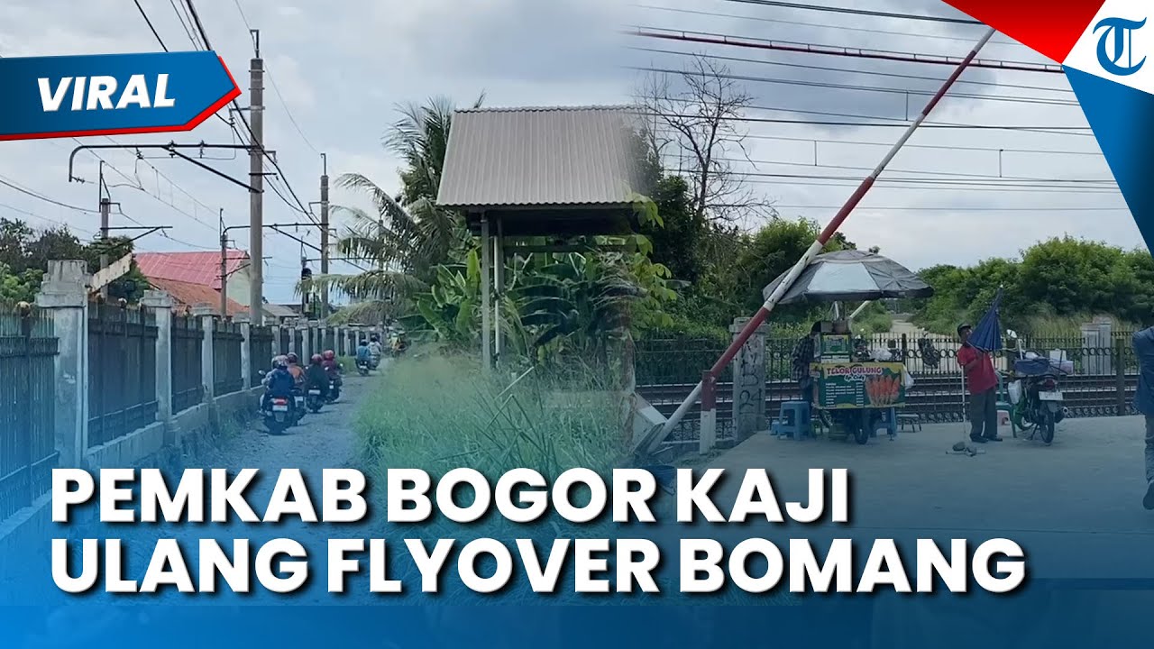 TELAN DANA TRILIUAN! Pemkab Bogor Lakukan Pengkajian Ulang Pembangunan Flyover Bomang