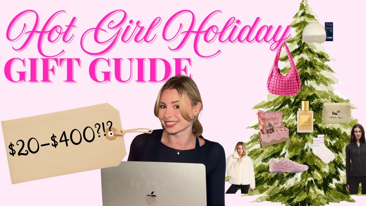 GIFT GUIDE FOR HOT GIRLS ✨