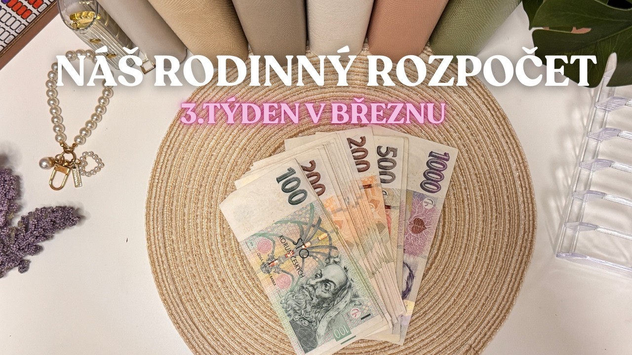Náš rozpočet na 3. týden v březnu ♡ obálková metoda