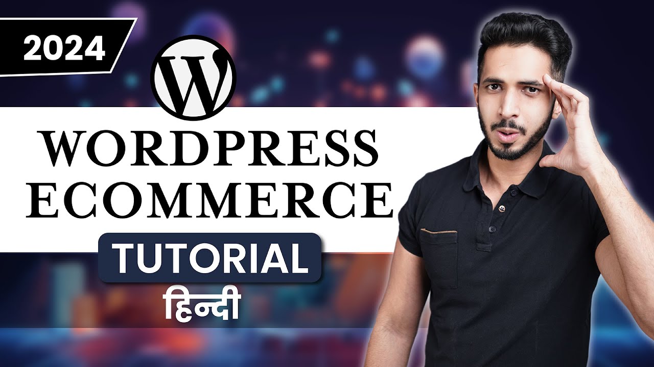 WordPress eCommerce Website Tutorial for Beginners (2024) 🔥 || 60 Min में eCommerce Store खोलो