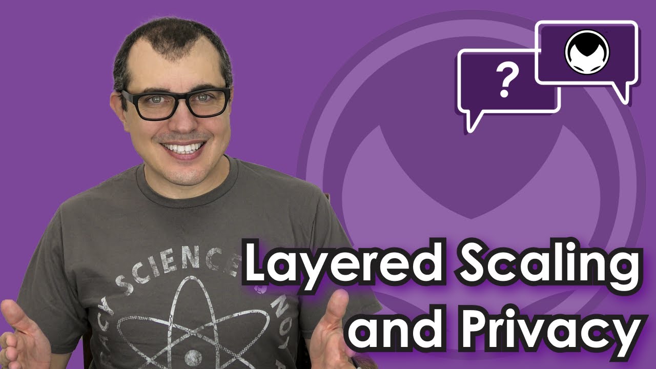 Bitcoin Q&A: Layered Scaling and Privacy