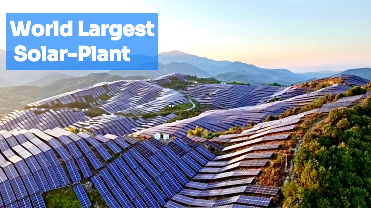 World biggest solar plant in China