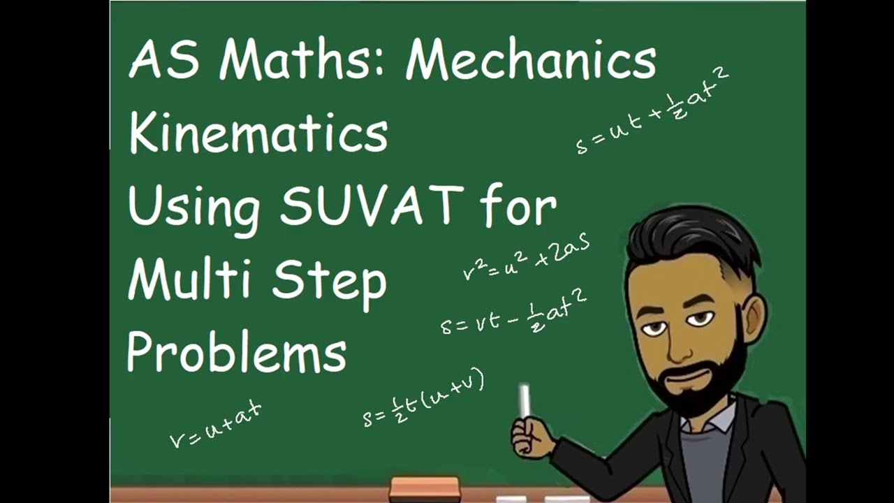AS Maths - Кинематика 3: Многоэтапные/шаговые задачи SUVAT
