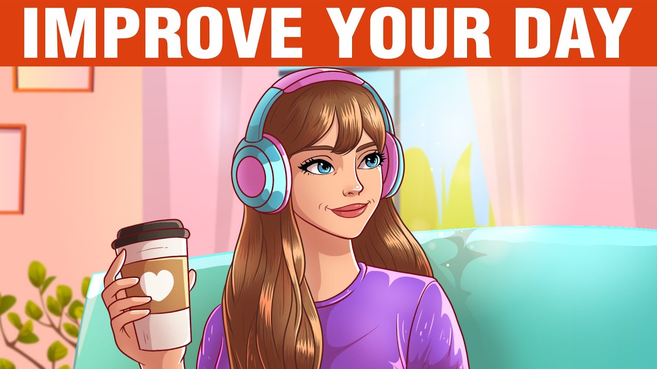 7 маленьких способов улучшить свой день