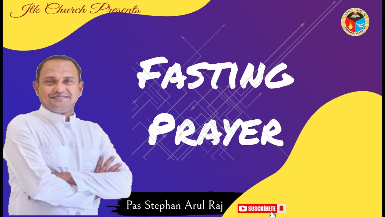 🔴LIVE | FASTING PRAYER  | Pas Stephan Arul Raj | jtk church avudaiyanoor