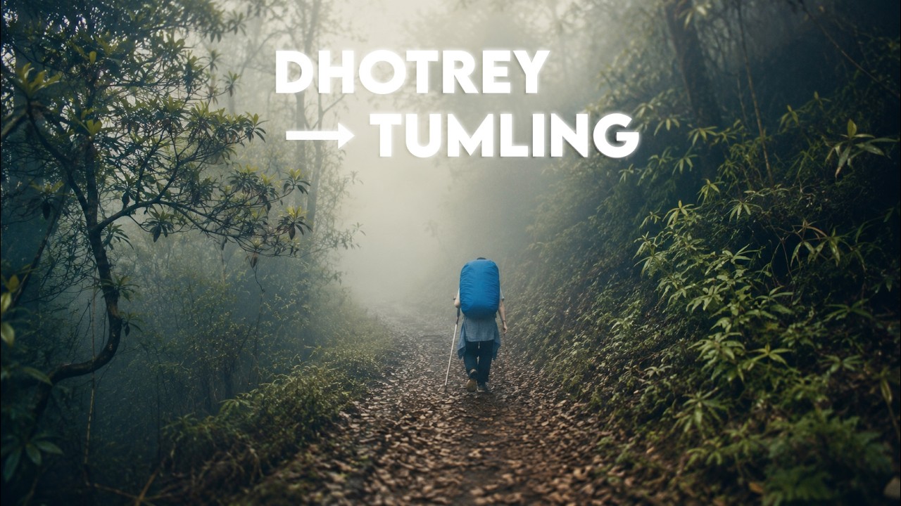 Dhotrey to Tumling &ndash; The Trek Everyone Should Experience Once
