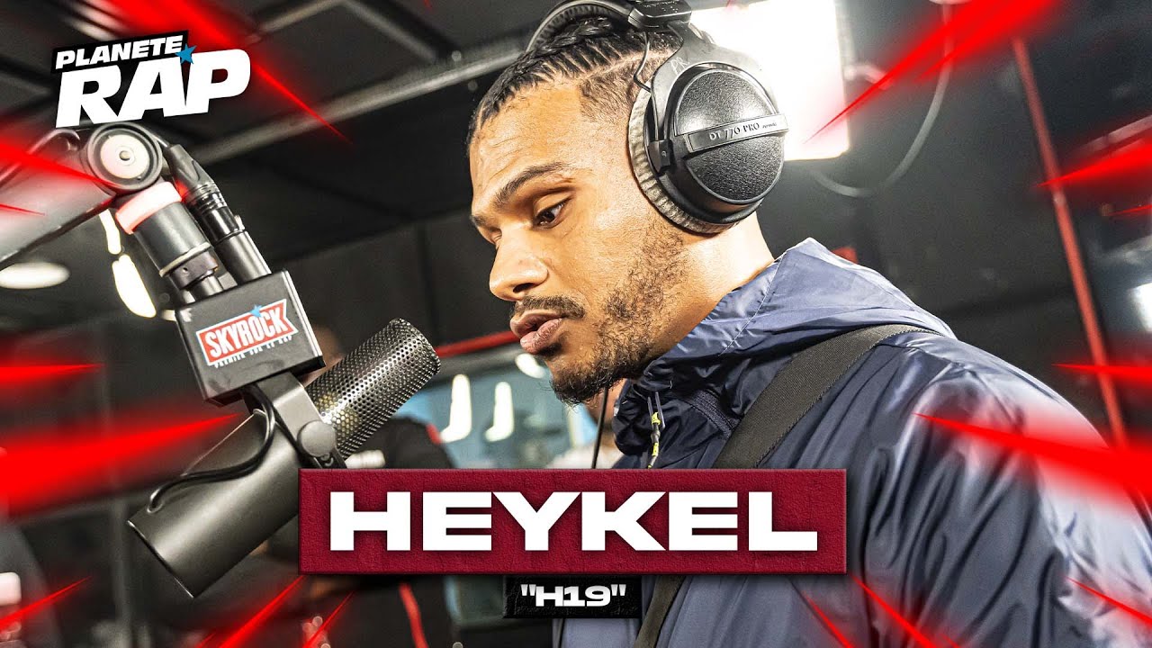 Heykel - H19 #Plan&egrave;teRap