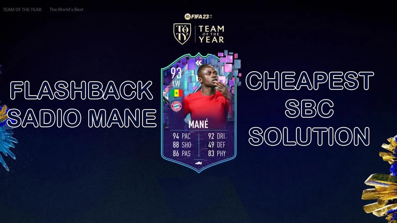 Flashback SADIO MANE CHEAPEST SBC SOLUTION | FIFA 23