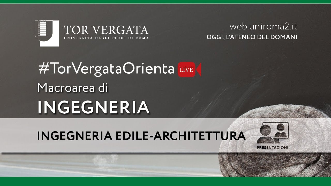 Ingegneria edile-architettura - Ingegneria