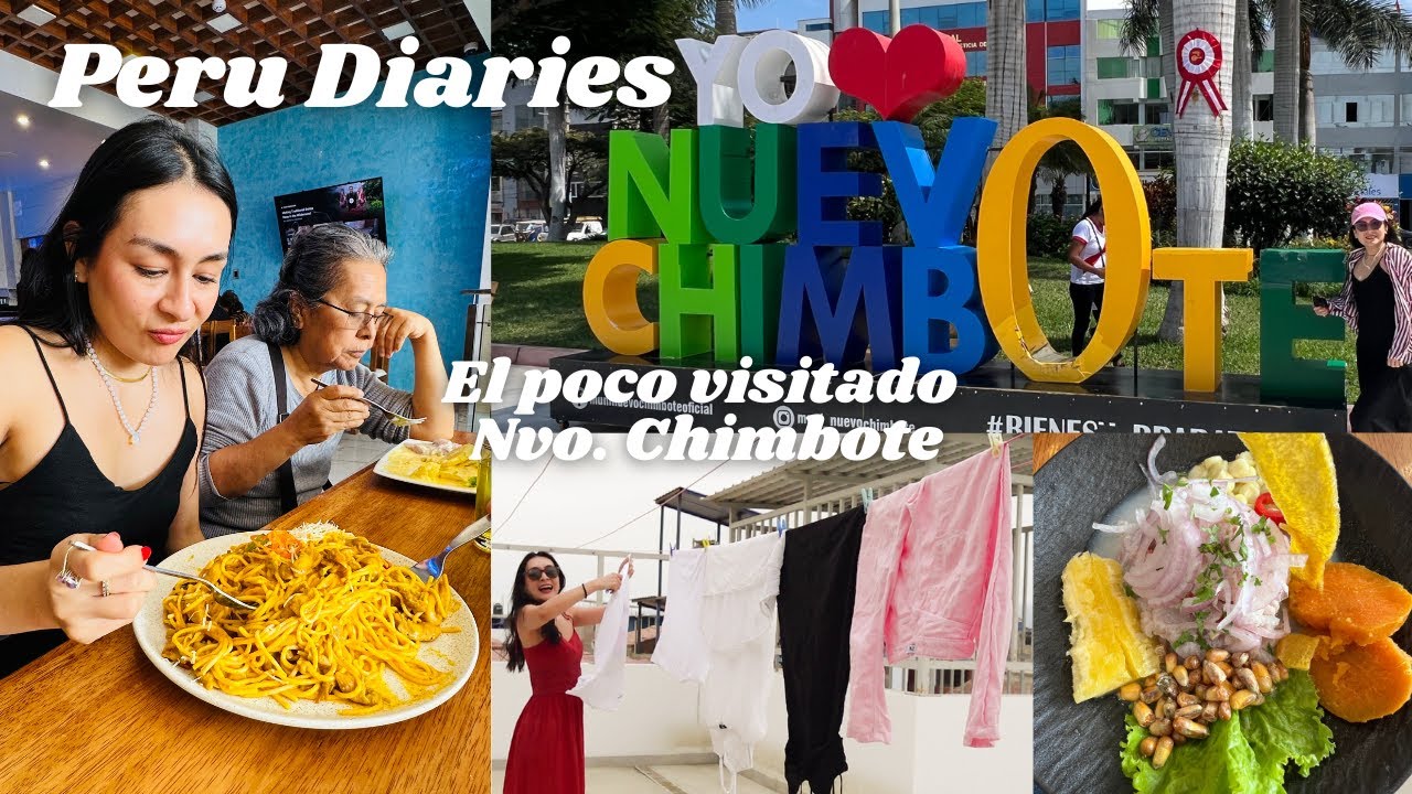 Perú Diaries | Nuevo Chimbote, un lugar poco visitado