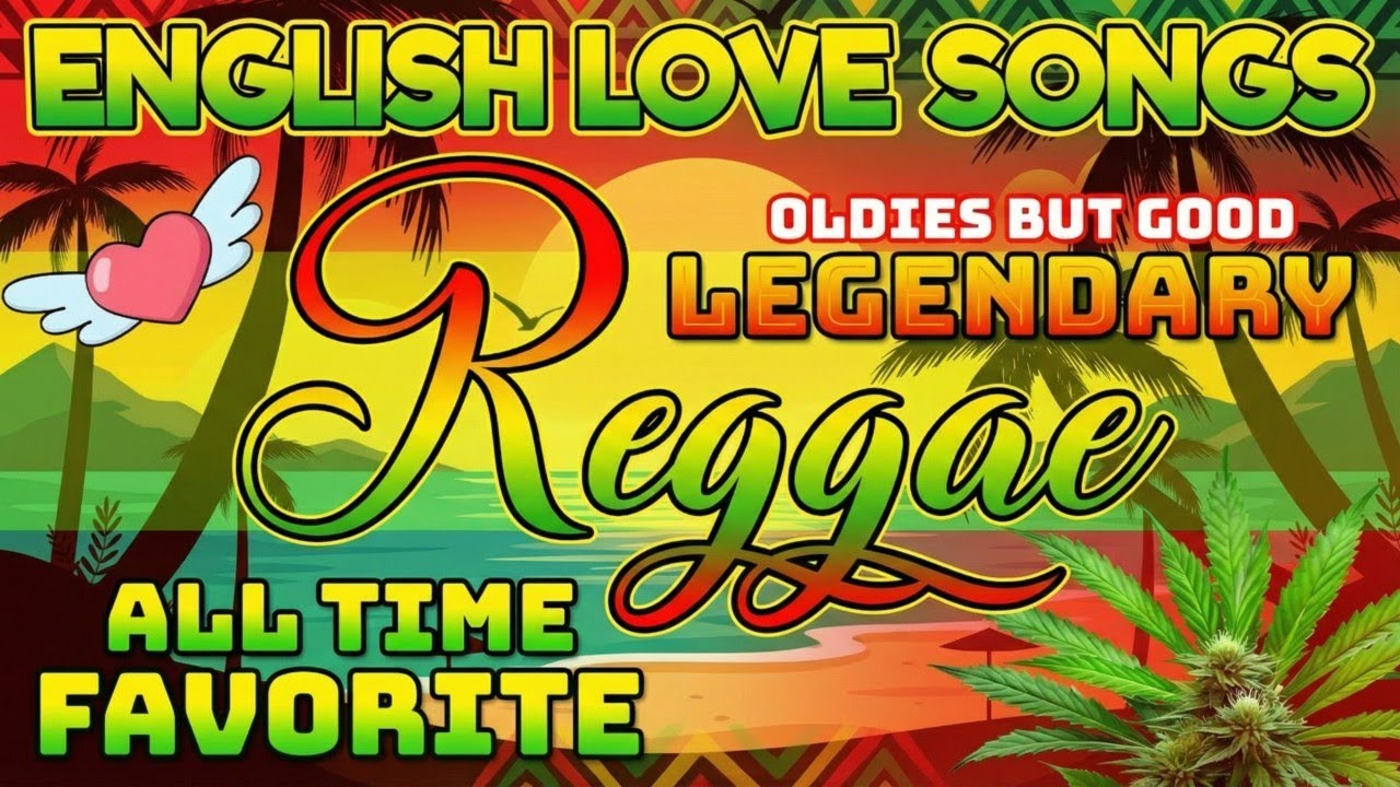 Full Album Reggae Songs 2026 | The Best Relaxing English Music Playlist For Chill Road Trip