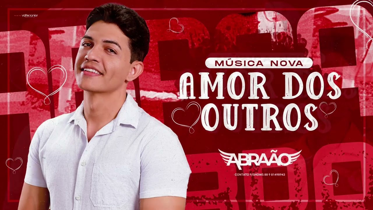 ABRAÃO - AMOR DOS OUTROS (MÚSICA NOVA 2025) | FORRÓ ATUALIZADO
