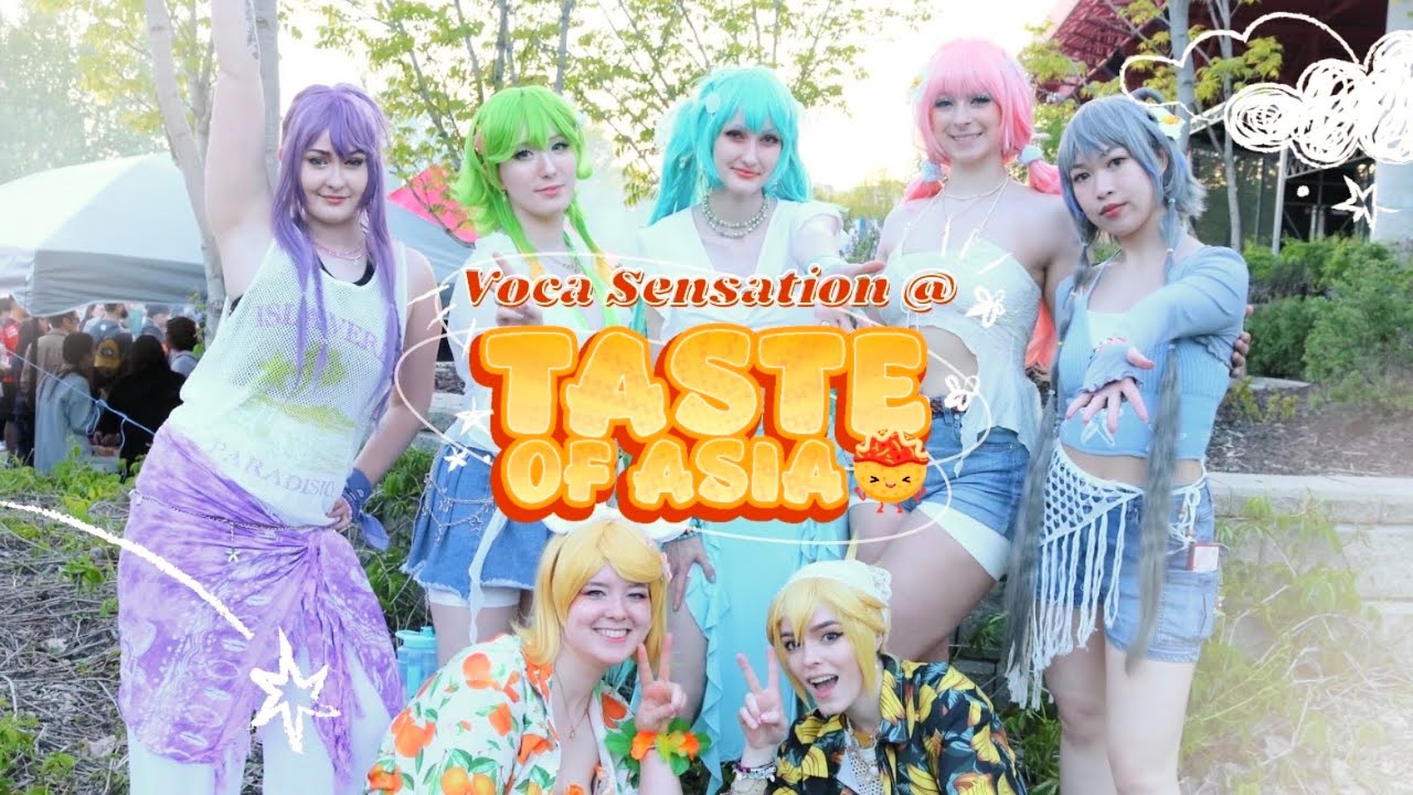 【Voca Sensation】Taste of Asia 2024 Performance