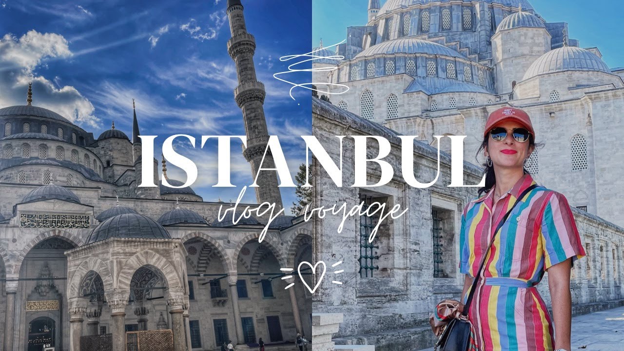 VLOG TURQUIE | 6 jours en voyage avec moi à Istanbul ✈️🇹🇷