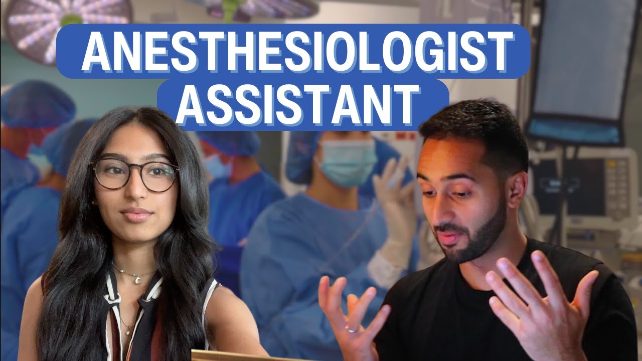 So What Do You Actually Do As An Anesthesiologist Assistant?