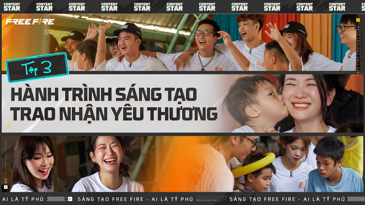 Content Star | Tập 3: H&agrave;nh tr&igrave;nh gắn kết những y&ecirc;u thương