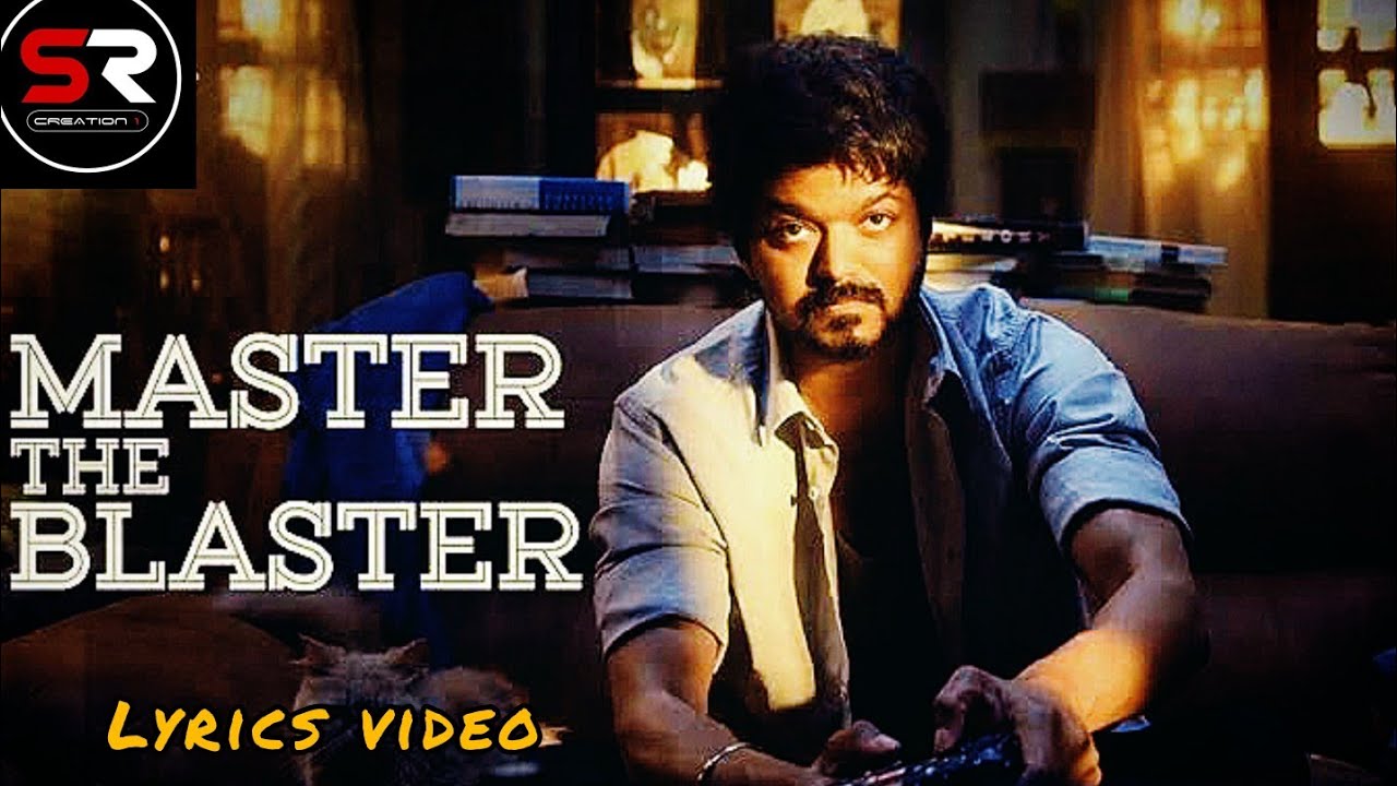 #mastertheblaster      Master the blaster lyrics video /Master movie
